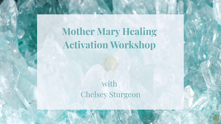 Mother Mary Activation Workshop